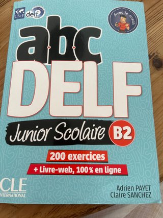 ABC DELF Junior Scolaire B2 200 exercices
