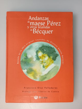 Andanzas de maese Pérez y otras leyendas de Béc...