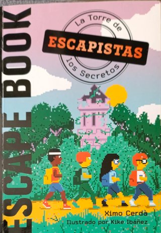 Escapistas. La Torre de los Secretos