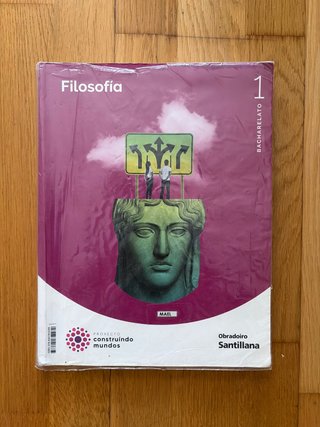 LIBRO FILOSOFIA 1 BACHILLERATO CONTRUINDO MUNDOS