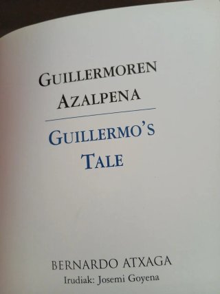 Guillermoaren azalpena.guillermo's tale
