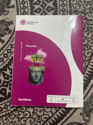 Filosofía 1 Bachillerato : Proyecto construyend...