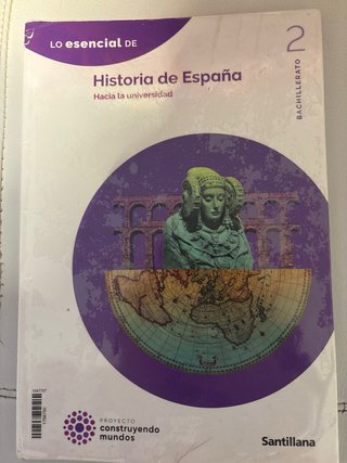HISTORIA DE ESPAÑA 2 BTO CONSTRUYENDO MUNDOS
