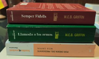 LOTE 3 NOVELAS W.E.B. GRIFFIN – BÉLICA Y ACCIÓN
