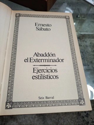 El túnel ; Sobre héroes y tumbas