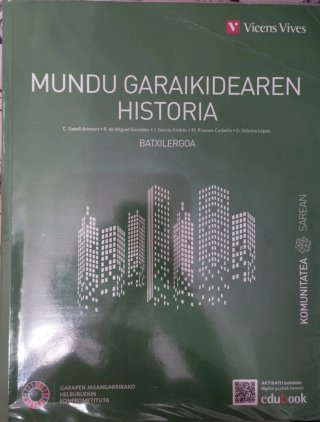 MUNDU GARAIKIDEAREN HISTORIA 1 (Komunitatea Sar...