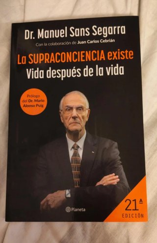 La supraconciencia existe: Vida después de la vida