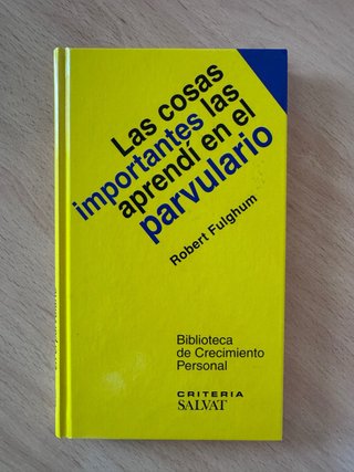 Las cosas importantes las aprendí en el parvulario