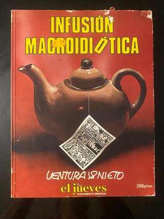 Infusión macroidiótica. El jueves. 1981.