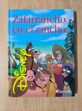 Clásico cuento Disney. "Zafarrancho en el rancho".
