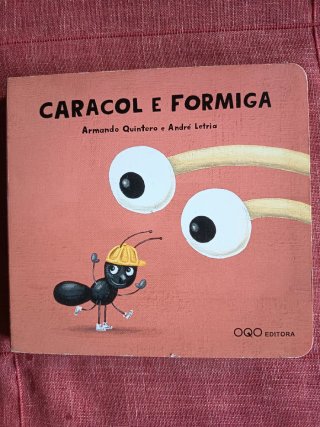 Caracol e Formiga