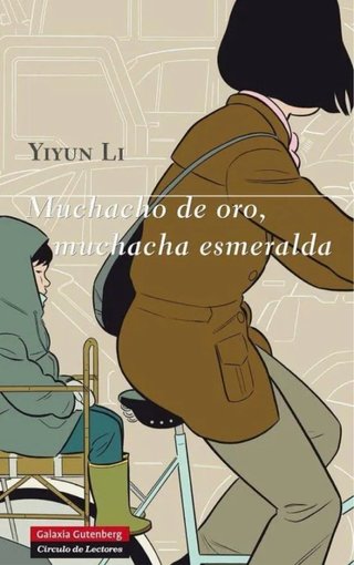 Muchacho de oro, muchacha esmeralda. Yiyun Li