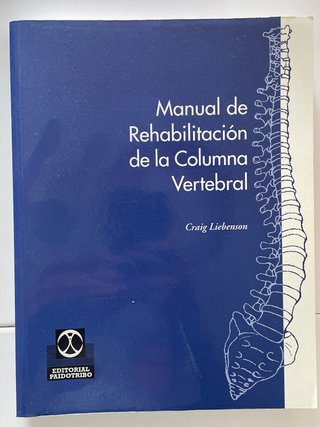 MANUAL DE REHABILITACIÓN DE LA COLUMNA VERTEBRAL