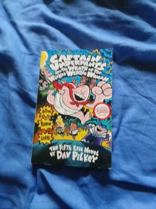 The Adventures of Captain Underpants An Epic Novel