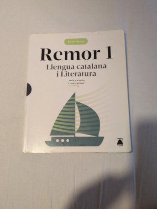 Remor. Llengua catalana i Literatura 1 Batxillerat