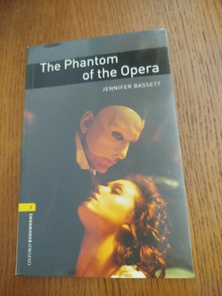 Phantom of the Opera. Oxford Bookworm 1