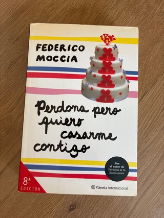Perdona pero quiero casarme contigo