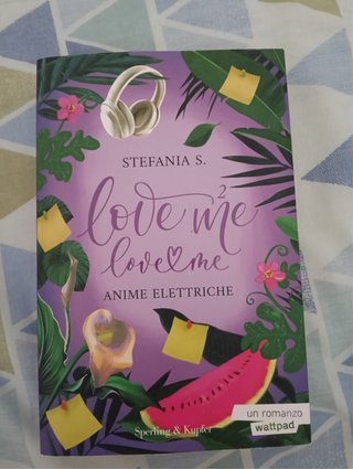 Libro “Love me Love me - 2” di Stefania S.