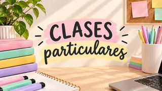 Clases particulares desde primaria hasta bachiller