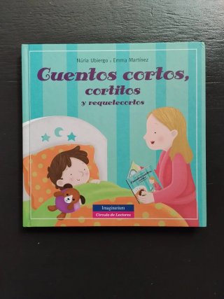 Cuentos cortos, cortitos y requetecortos