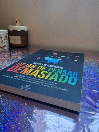 DEJAR DE PENSAR DEMASIADO: Las Reglas de Oro pa...