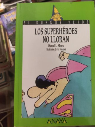 Los superhéroes no lloran