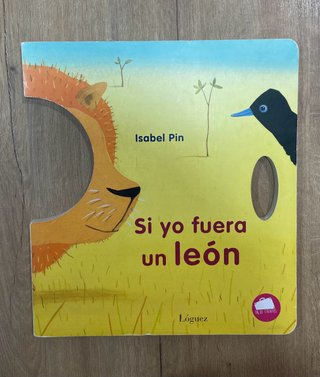 Libro Si yo fuera un león