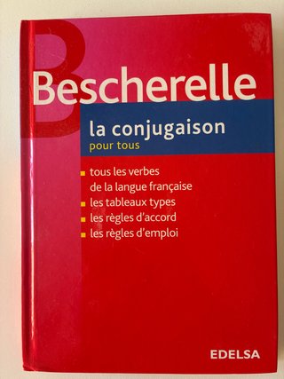 Bescherelle la conjugaison pour tous : les tabl...