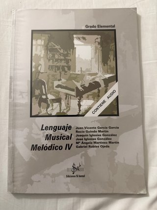 Lenguaje Musical Melódico IV - Grado Elemental
