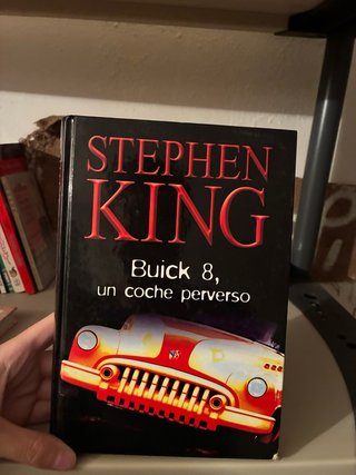 Stephen King - Buick 8, un coche perverso.
