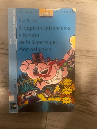El Capitán Calzoncillos y la furia de la Superm...