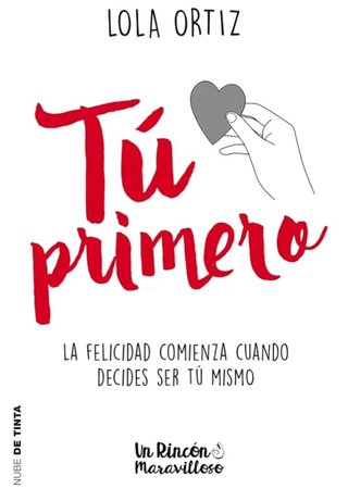 Tú primero la felicidad comienza cuando decides...