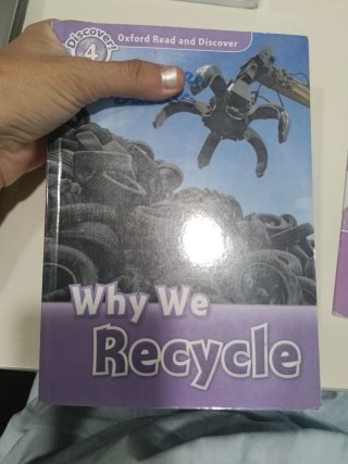 Oxford Read and Discover: Level 4: Why We Recycle