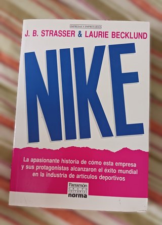 Nike: Historia Éxito Mundial (Strasser/Becklund)