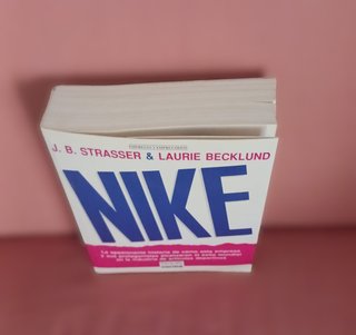 Nike: Historia Éxito Mundial (Strasser/Becklund)