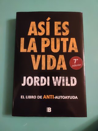 Así es la puta vida