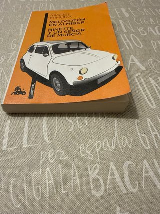 Melocotón en almíbar ; Ninette y un señor de Mu...