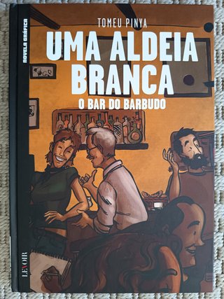 Uma Aldeia Branca - O Bar do Barbudo