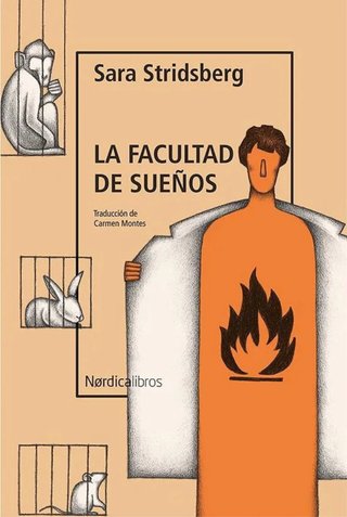 Sara Stridsberg. La facultad de sueños