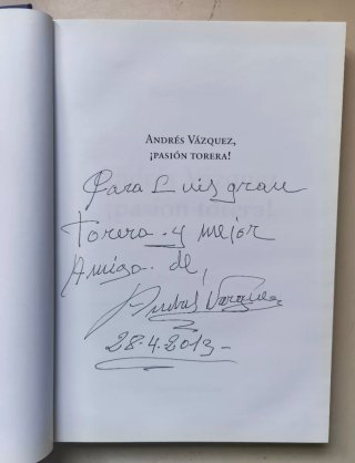 Pasión Torera de Andrés Vázquez con dedicatoria.