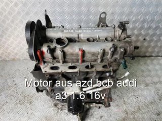 Motor aus azd bcb audi a3 1.6 16v