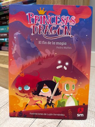 Princesas Dragón 10 El Fin de la Magia