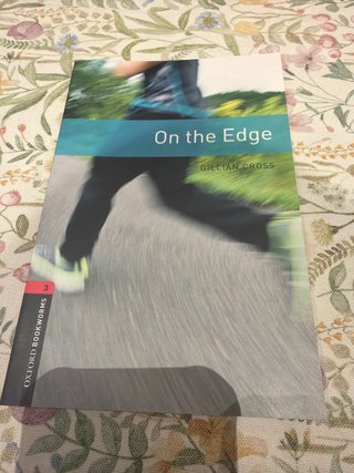 Oxford Bookworms Library: Stage 3: On the Edge