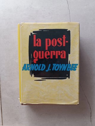 La post-guerra Arnold J Toynbee