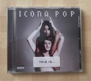Icona Pop - This Is... CD