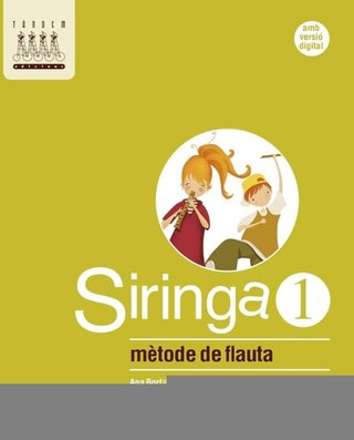 Siringa 1. Mètode de flauta