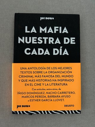 La mafia nuestra de cada día