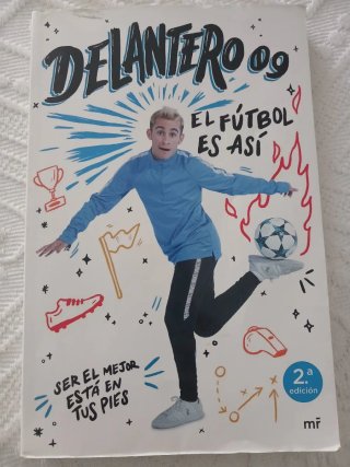 Delantero 09. Libro infantil/ juvenil sobre futbol