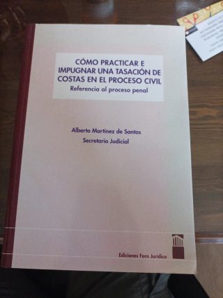 COMO PRACTICAR E IMPUGNAR UNA TASACION DE COSTAS