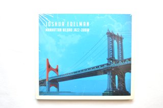 Joshua Edelman - Manhattan Bilbao Jazz-Zubia CD